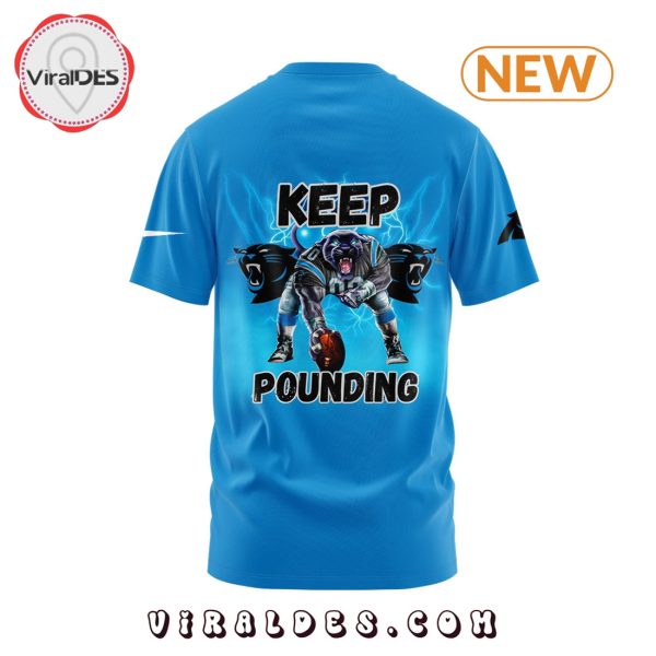 Carolina Panthers Keep Pounding Blue T-Shirt, Jogger, Cap