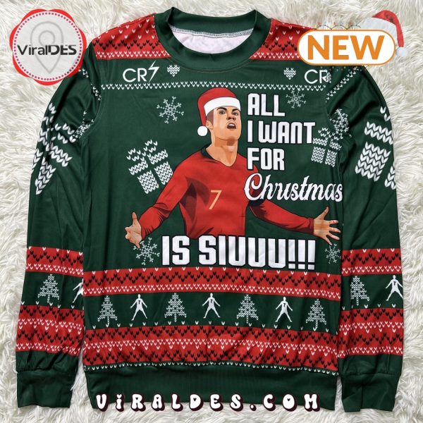 Cristiano Ronaldo All I Want For Christmas Is Siuuu Sweater