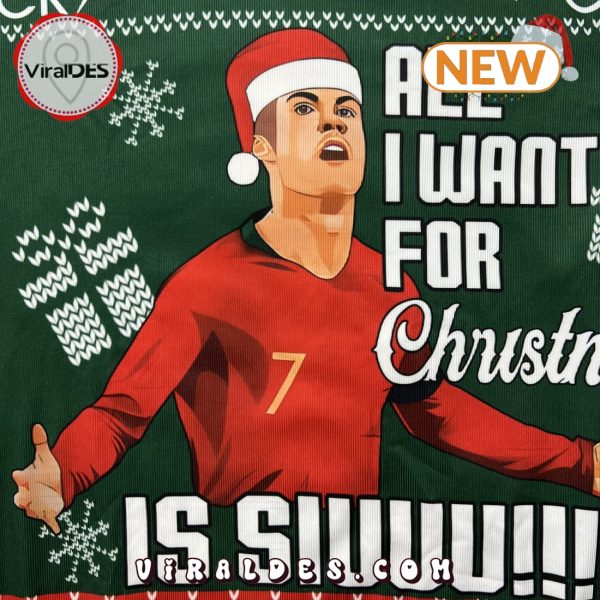 Cristiano Ronaldo All I Want For Christmas Is Siuuu Sweater