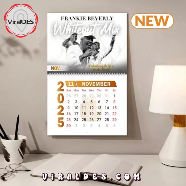 Frankie Beverly 2025 Seasons Calendar