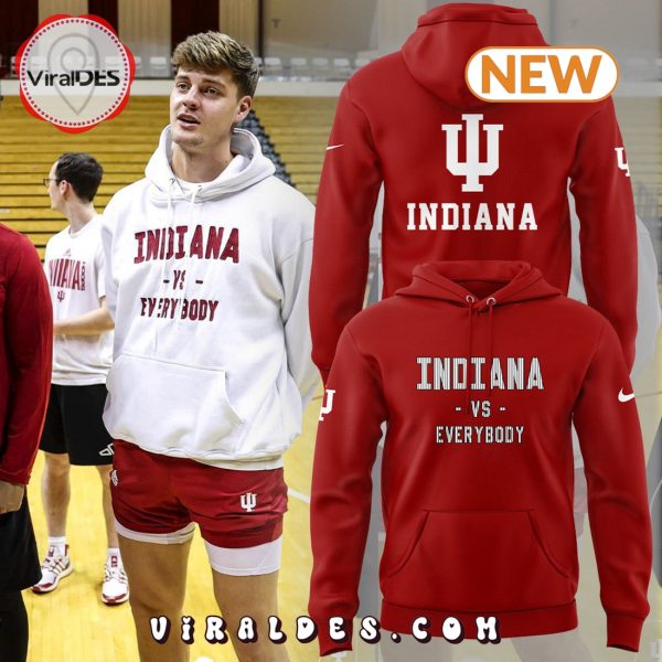 Indiana Men’s Basketball vs Everybody Red Hoodie