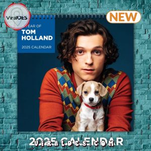 Tom Holland 2025 Seasons Calendar