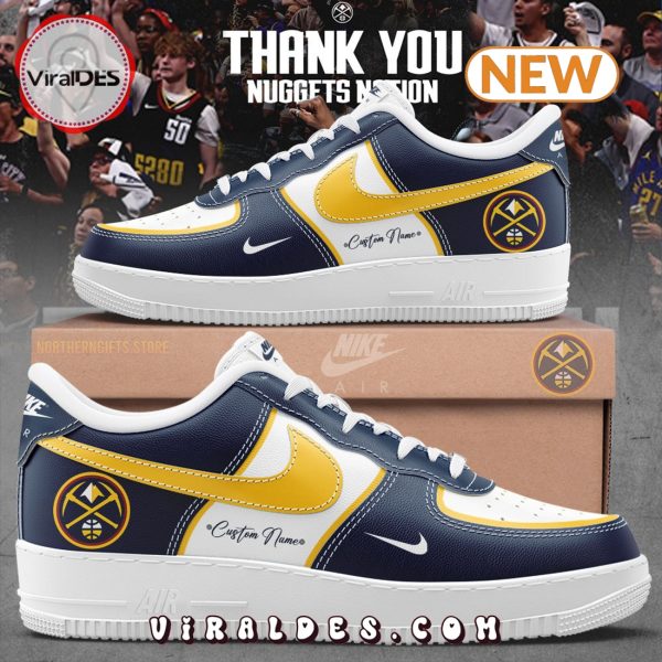 Thank You Denver Nuggets Custom Air Force 1 Sneakers