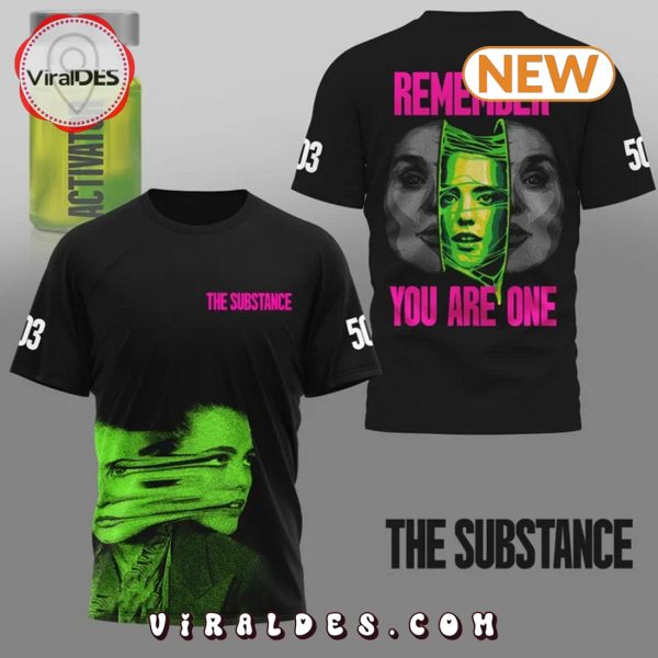 The Substance Remember You Are One Shirt