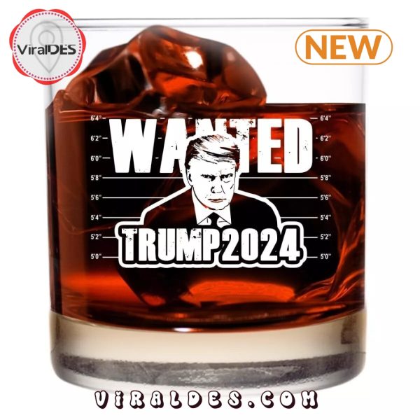 Wanted Trump 2024 Funny Whiskey Glass