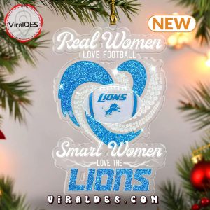 Real Women Love Football Smart Women Love The Lions Ornaments