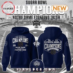 Notre Dame 2025 Sugar Bowl Champions Hoodie, Cap