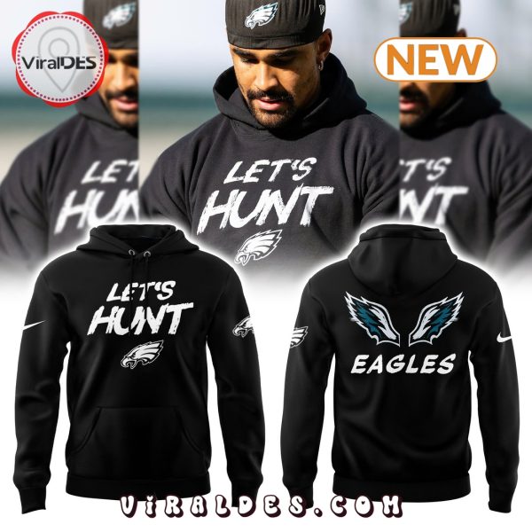 Philadelphia Eagles Let’s Hunt Fleece Hoodie