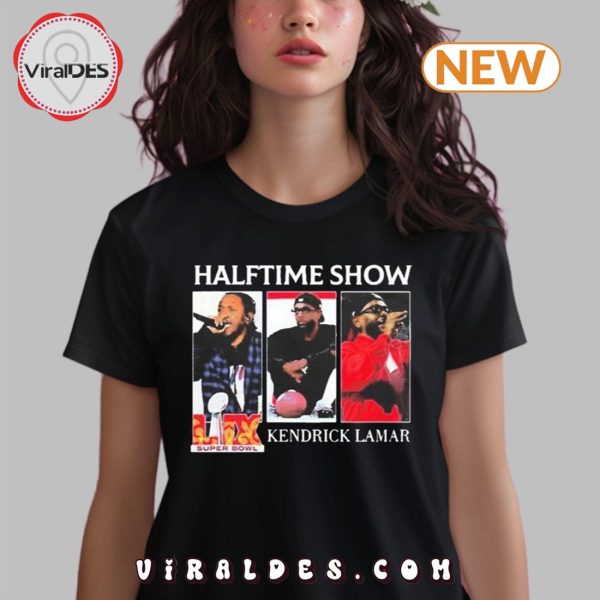 Kendrick Lamar Rapper Halftime Show Super Bowl T-Shirt