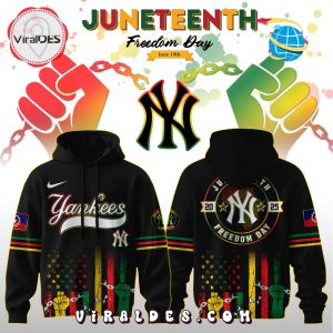 New York Yankees x 2025 Juneteenth Freedom Day Hoodie, Long Pants