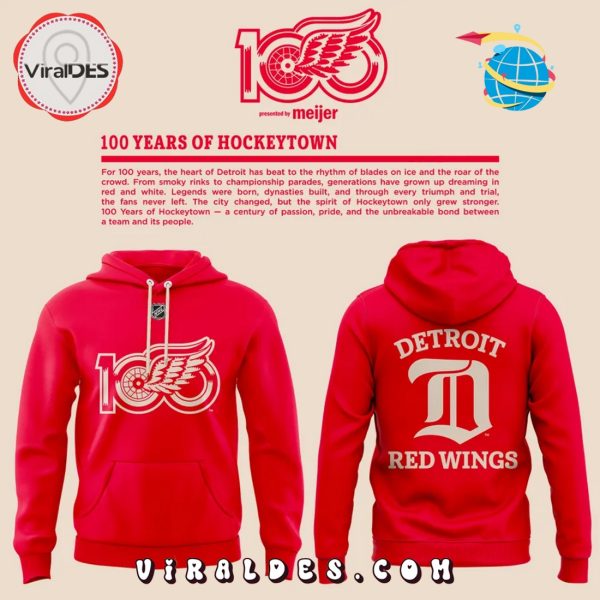 100 Years Of Hockeytown Detroit Red Wings Hoodie