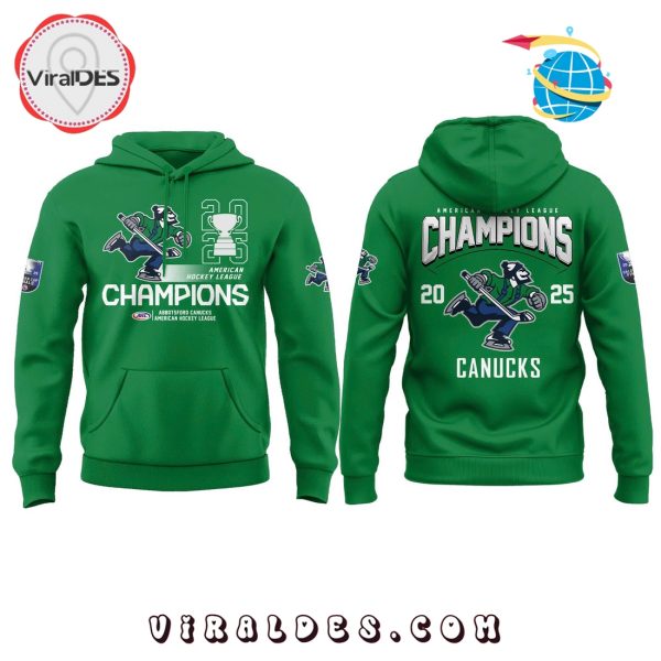 Abbotsford Canucks American Hockey Champions Hoodie