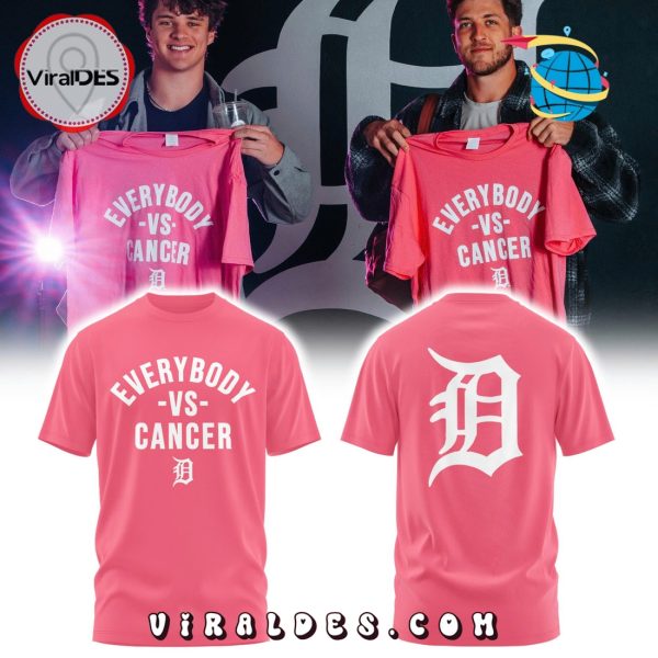 Detroit Tigers Everybody vs Cancers Pink Hoodie
