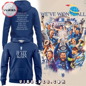Chelsea Champions We’ve Won It All Hoodie