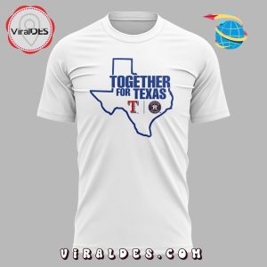 Houston Astros Together For Texas White Shirt