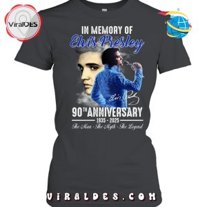 In Memory Of Elvis Presley 90th Anniversary T-Shirt