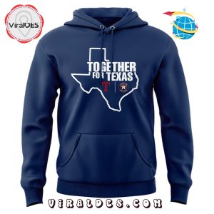 Houston Astros Together For Texas Blue Hoodie, Long Pants