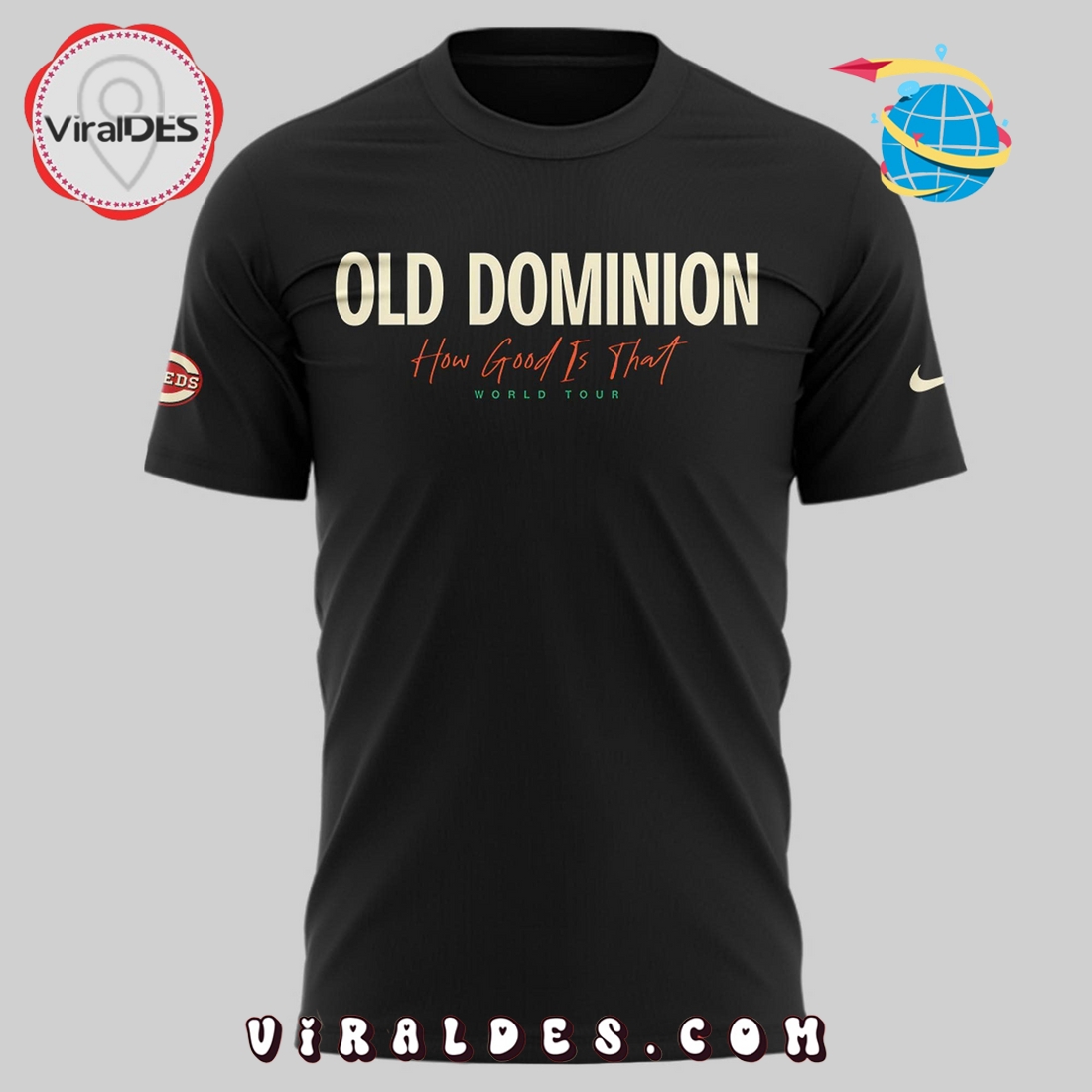 Old Dominion How Good Is That World Tour 2025 Shirt Old Dominion How Good Is That World Tour 2025 Shirt
