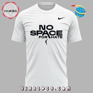 No Space For Hate Las Vegas Aces White Shirt