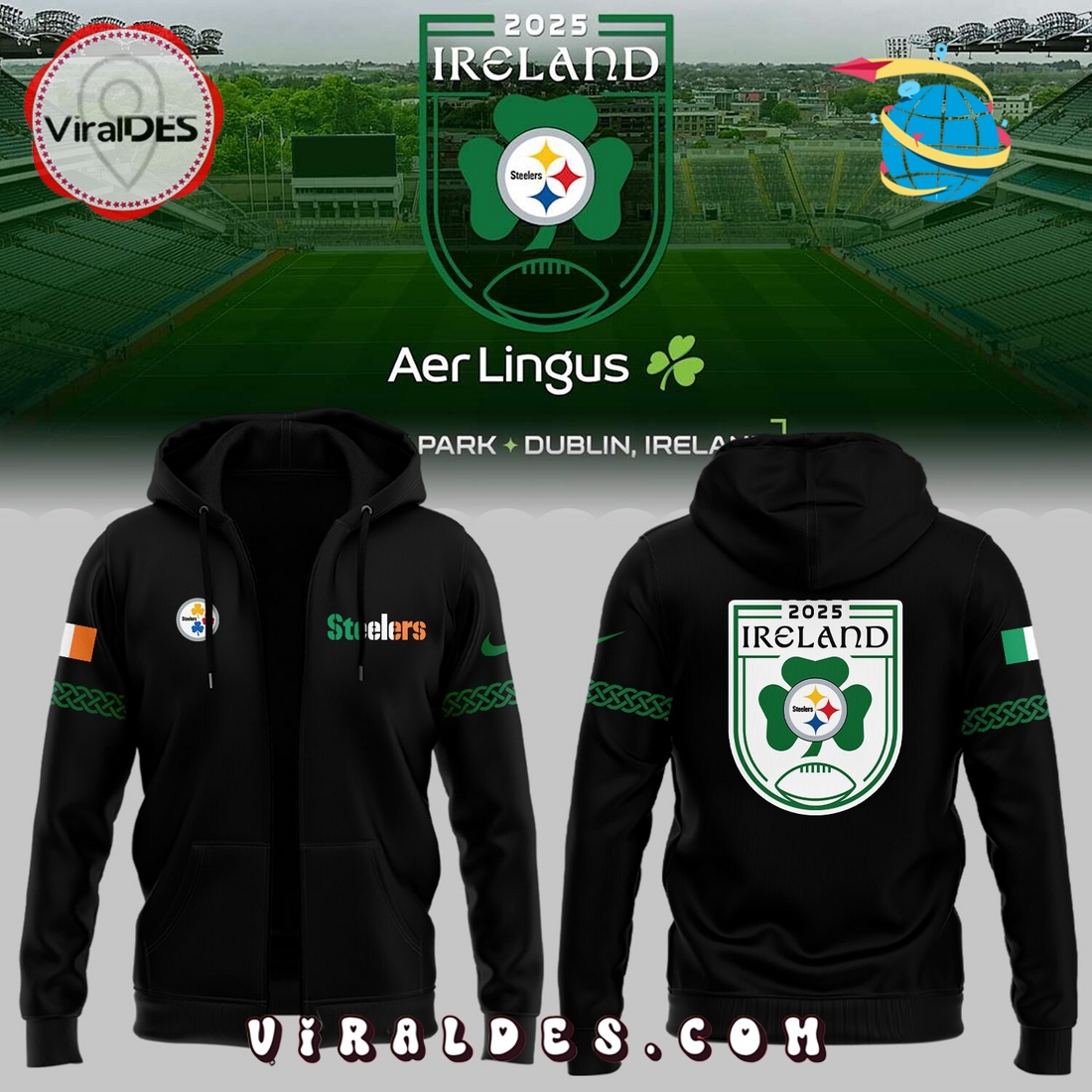 Pittsburgh Steelers Dublin Game Special Edition Hoodie Pittsburgh Steelers Dublin Game Special Edition Hoodie