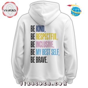 Back view of white hoodie with colorful motivational text promoting kindness and bravery.