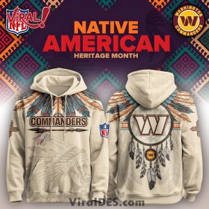 Washington Commanders Native American Heritage Month Limited Editions Hoodie
