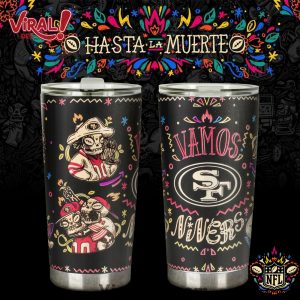 San Francisco 49ers 2025 Hasta la muerte Tumbler