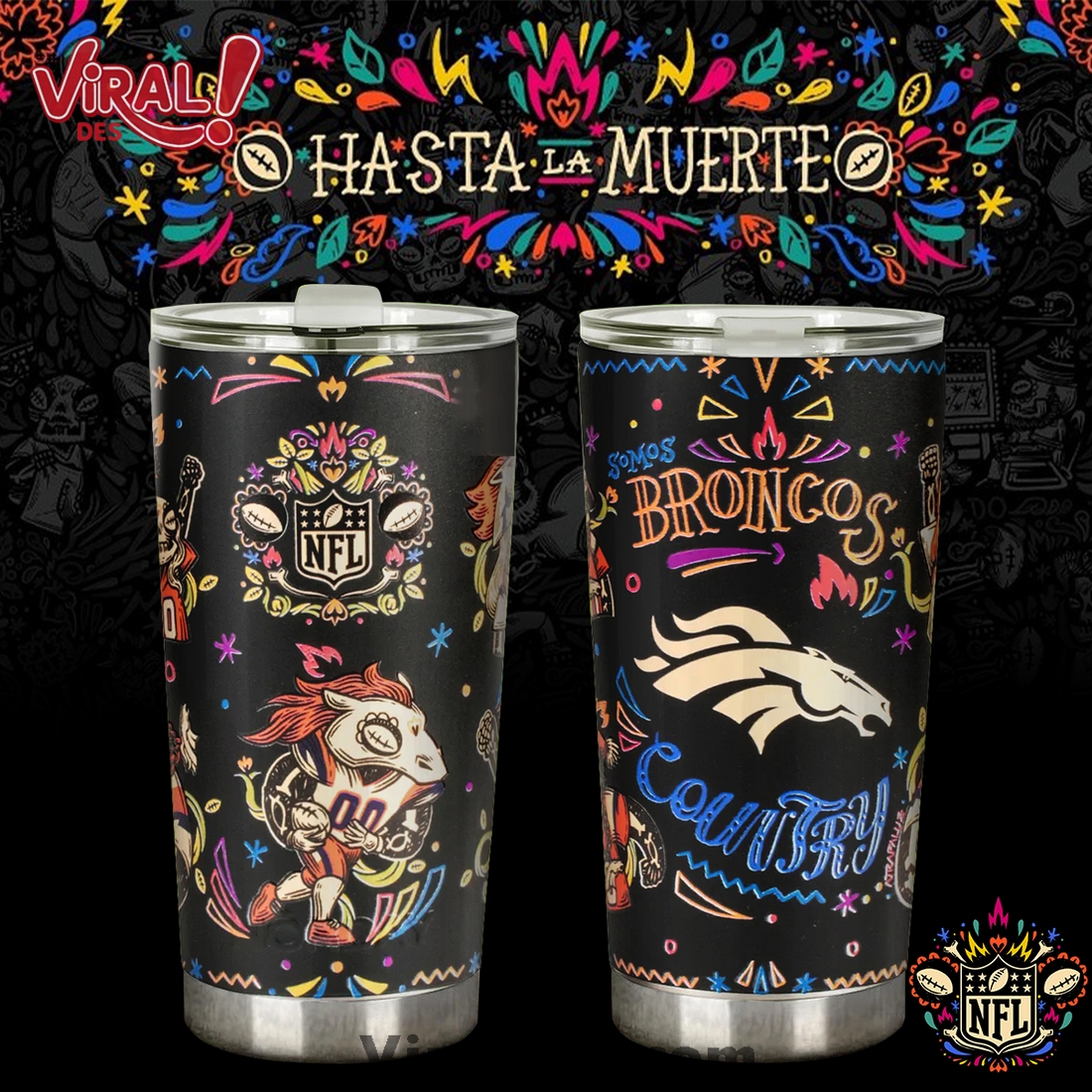 Denver Broncos 2025 Hasta la muerte Tumbler