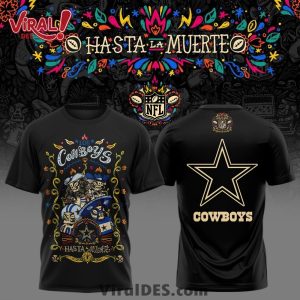 Dallas Cowboys 2025 Hasta la muerte Shirt