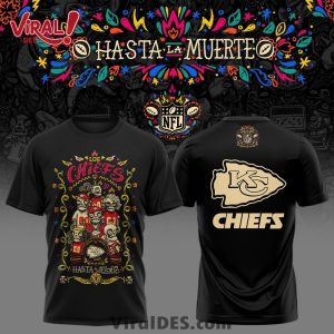 Kansas City Chiefs 2025 Hasta la muerte Shirt