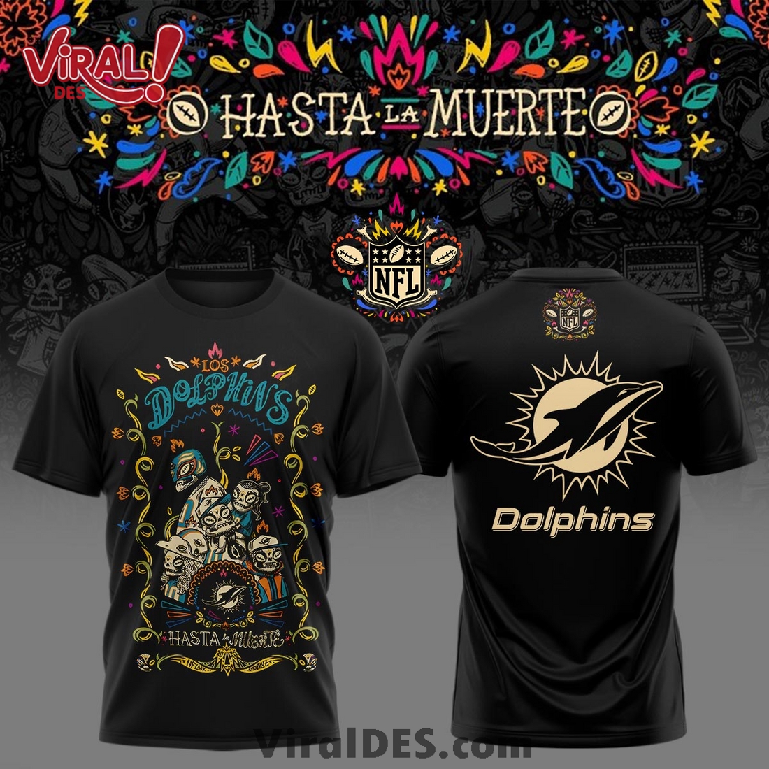 Miami Dolphins 2025 Hasta la muerte Shirt Miami Dolphins 2025 Hasta la muerte Shirt