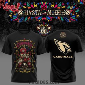 Arizona Cardinals 2025 Hasta la muerte Shirt