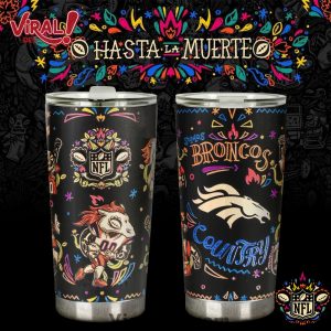 Denver Broncos 2025 Hasta la muerte Tumbler