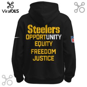 Back view of a black Steelers hoodie with stacked text Opportunity Equity Freedom Justice!