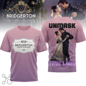 Bridgerton Unmask True Love Bridgerton Season 3D T-Shirt