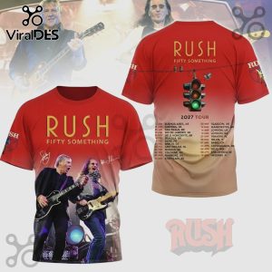 Rush Fifty Something 2027 Tour T-shirt featuring band members and tour dates.!