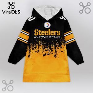 Pittsburgh Steelers Snuggle Hoodie with 'Steelers Whatever it Takes' text and logo.!