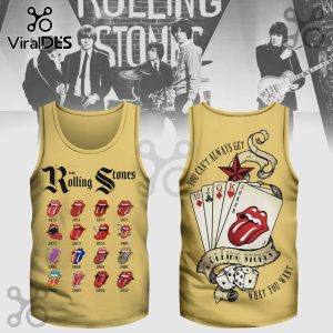 Gold Rolling Stones tank! Features tongue logos & poker card design. Reads: You can't always get what you want!