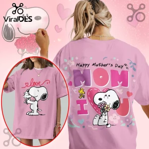Pink tee: Snoopy with flowers, 'love' on front; back says 'Happy Mother's Day MOM I U'!