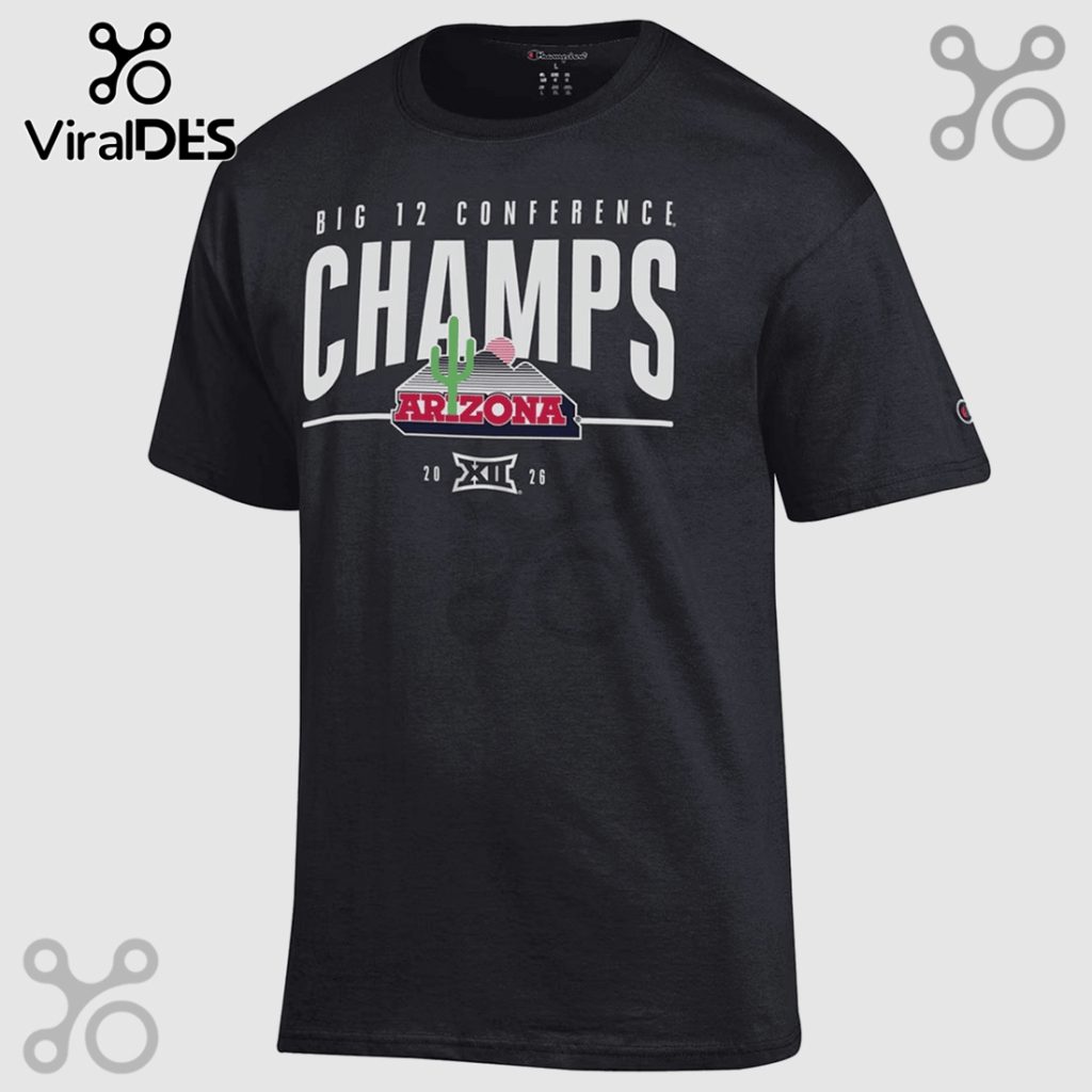 Champion Big 12 Conference Champs Arizona 2026 Graphic T-Shirt