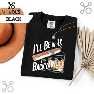 Funny Dad Cigar Whiskey Backyard Men’s Relaxing Graphic T-Shirt Funny Dad Cigar Whiskey Backyard Men’s Relaxing Graphic T-Shirt