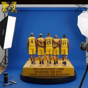 Figurine of Michigan Fab Five in yellow jerseys with text Yes, I'm old but I saw Michigan Fab Five Thank You for the Memories!