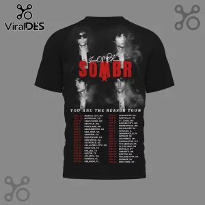 Black t-shirt with red 'SOMBR' logo and 'YOU ARE THE REASON TOUR' concert dates! Vintage-style photo collage of the artist!