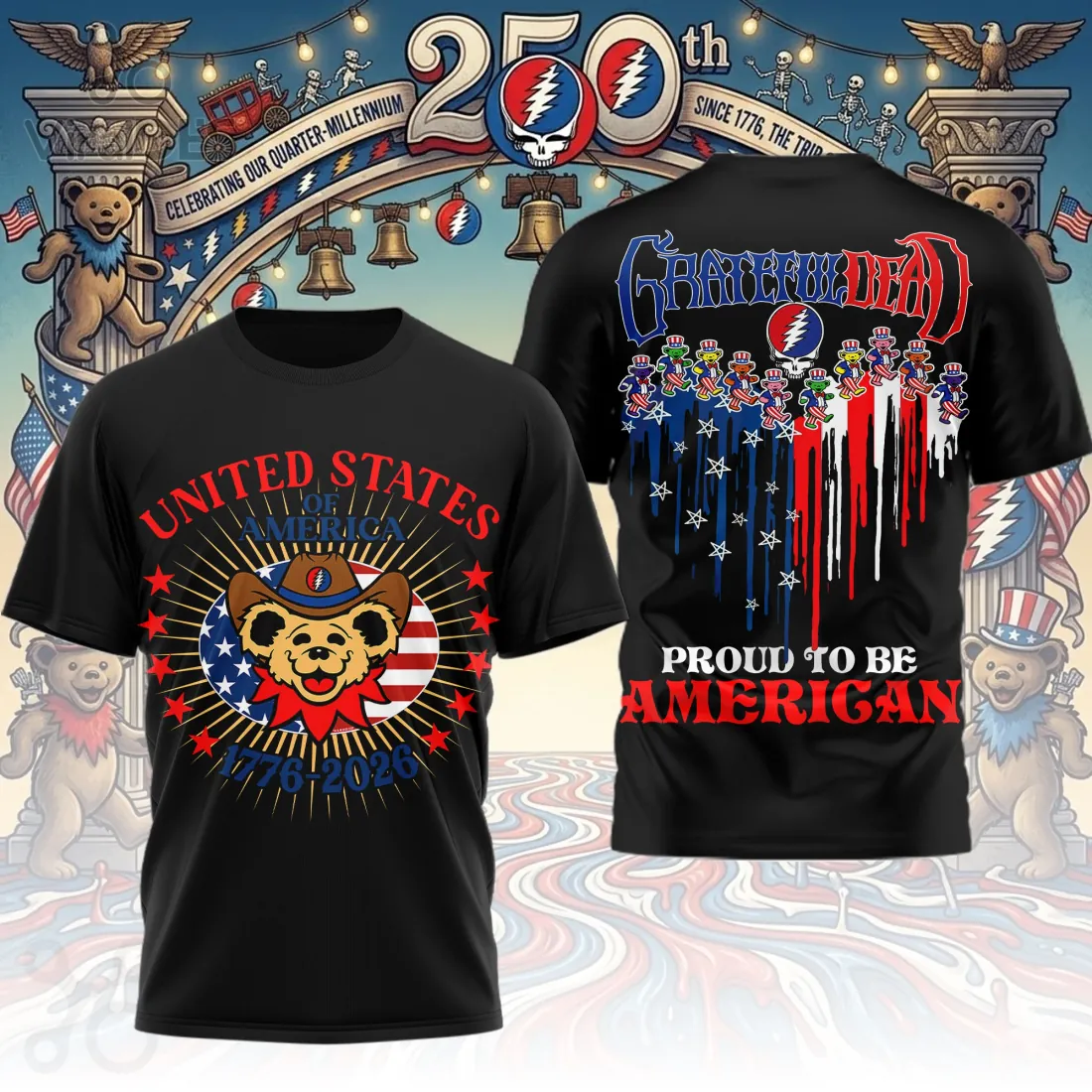 Grateful Dead American 250th Anniversary Patriotic Dancing Bears T-Shirt Grateful Dead American 250th Anniversary Patriotic Dancing Bears T-Shirt