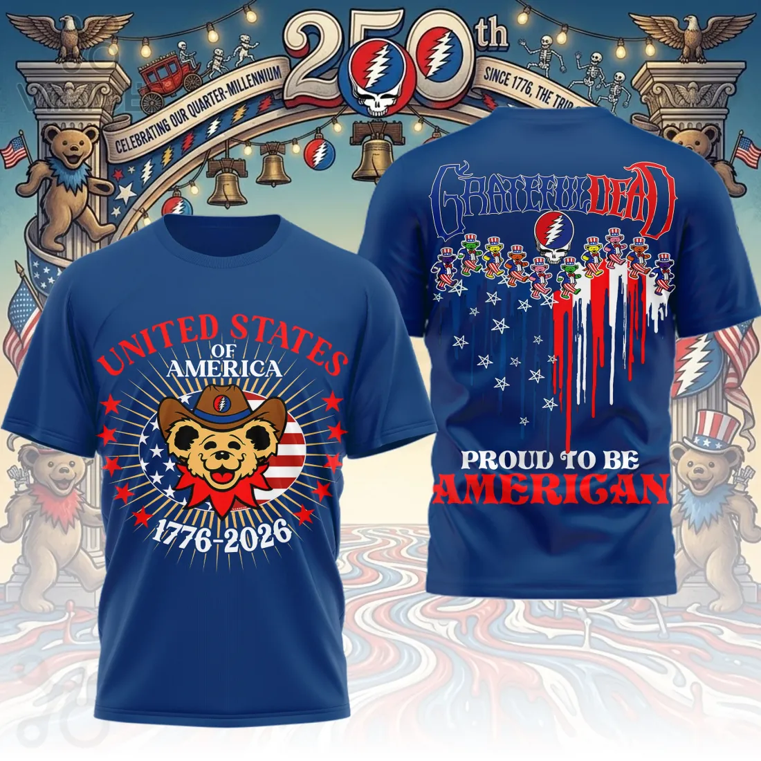 Grateful Dead American 250th Anniversary Patriotic Dancing Bears T-Shirt Grateful Dead American 250th Anniversary Patriotic Dancing Bears T-Shirt
