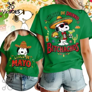 Green t-shirt with cartoon dog in a sombrero that says Cinco de Drinko Bitchachos on the back and Cinco de Mayo on the front!