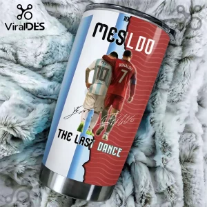 Stainless steel tumbler featuring Messi and Ronaldo back-to-back with text MESLDO and THE LAST DANCE in blue and red!