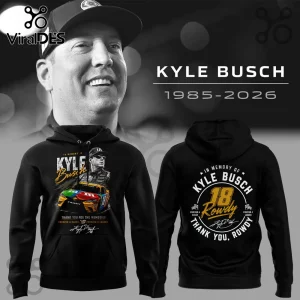 Kyle Busch Rowdy 18 Forever A Legend Memorial Hoodie