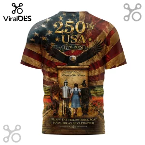 USA 250th anniversary shirt featuring Wizard of Oz characters on a yellow brick road with an American flag and bald eagle.!