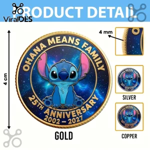 Stitch 25th anniversary commemorative coin with galaxy background, gold trim, and Ohana Means Family text, 4cm diameter.!